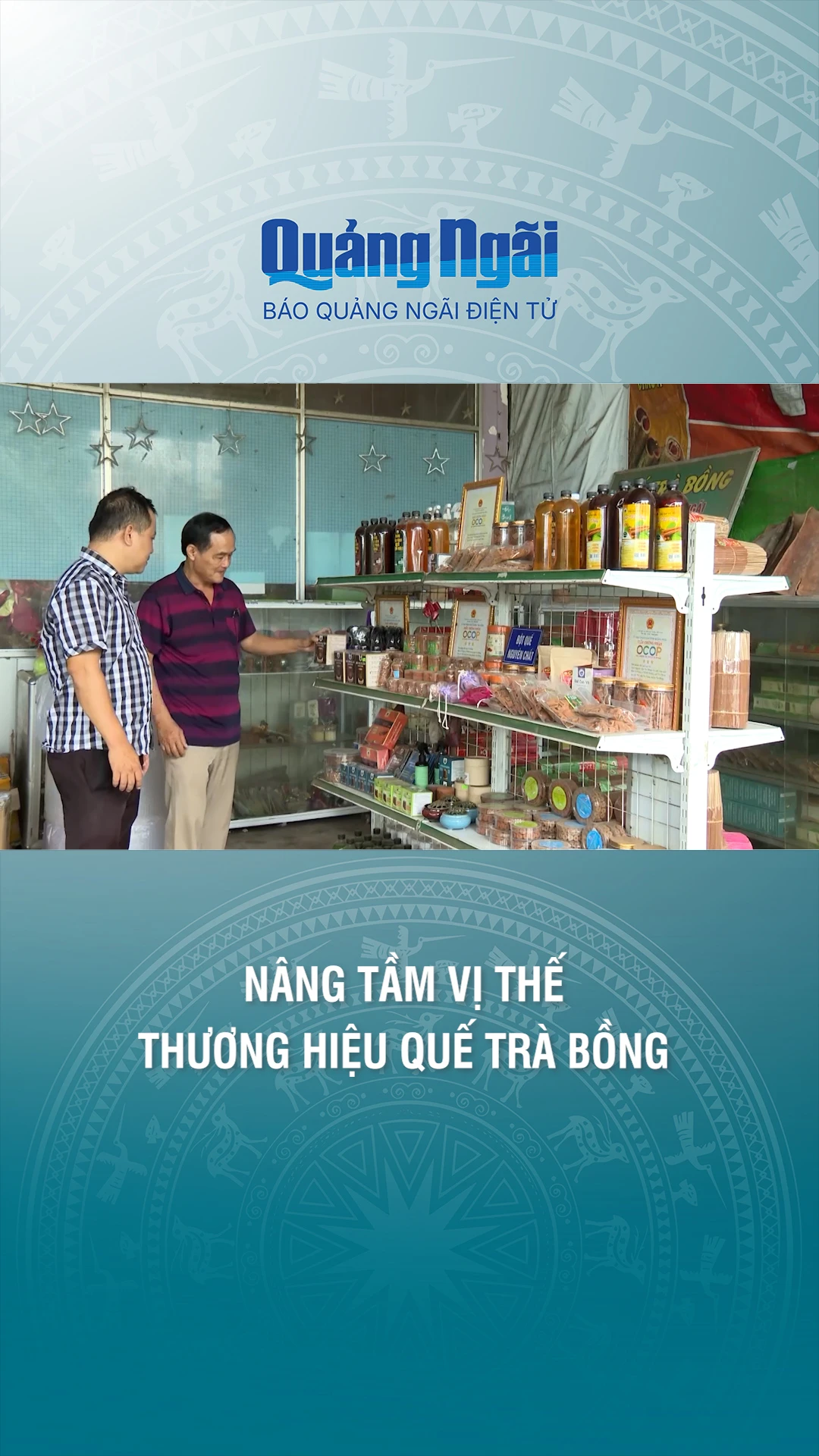 N&acirc;ng tầm vị thế thương hiệu quế Tr&agrave; Bồng