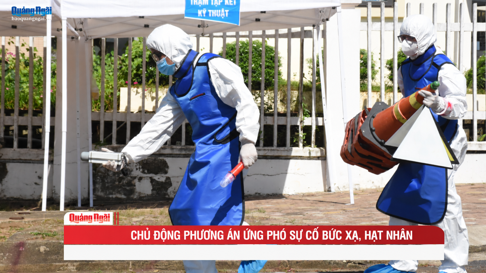Chủ động phương &aacute;n ứng ph&oacute; sự cố bức xạ, hạt nh&acirc;n
