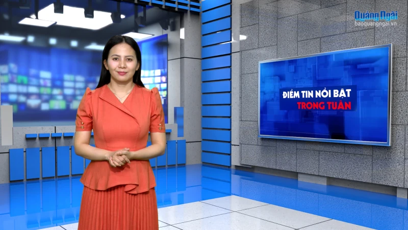 Điểm tin nổi bật trong tuần